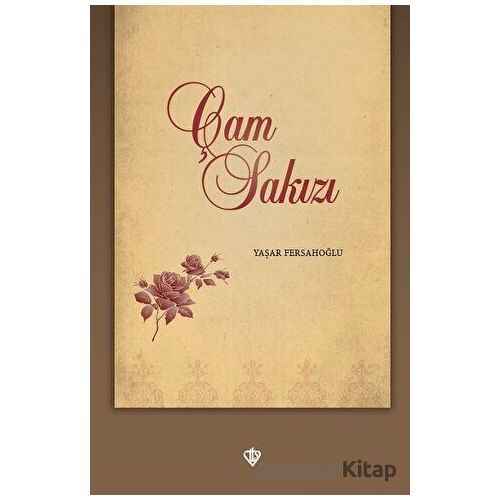 Çam Sakızı - Yaşar Fersahoğlu - Türkiye Diyanet Vakfı Yayınları