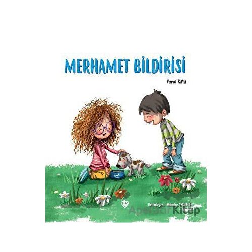 Merhamet Bildirisi - Vural Kaya - Türkiye Diyanet Vakfı Yayınları