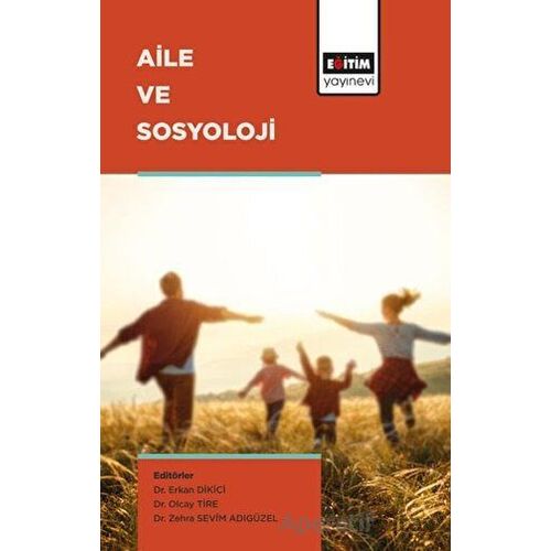 Aile ve Sosyoloji - Olcay Tire - Eğitim Yayınevi - Ders Kitapları