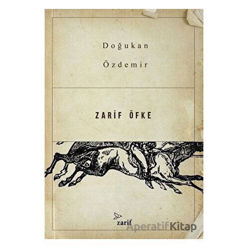 Zarif Öfke - Doğukan Özdemir - Zarif Yayınları