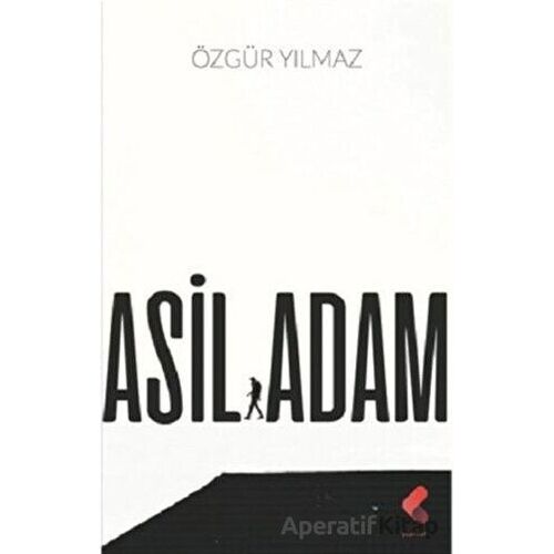 Asil Adam - Özgür Yılmaz - Klaros Yayınları