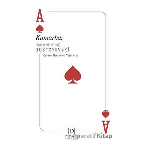 Kumarbaz - Fyodor Mihayloviç Dostoyevski - Dekalog Yayınları