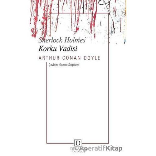 Korku Vadisi - Sherlock Holmes - Sir Arthur Conan Doyle - Dekalog Yayınları