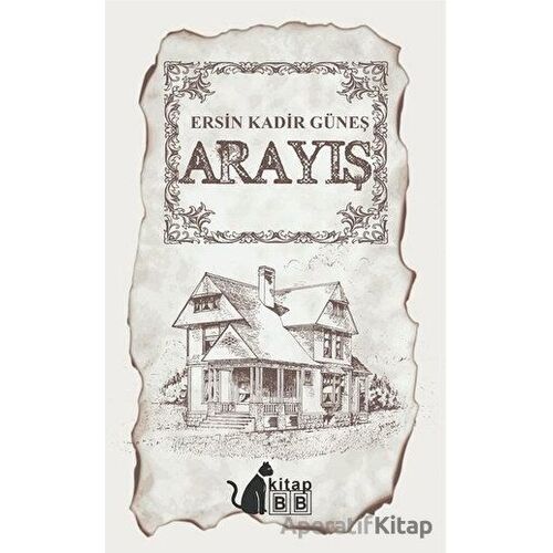 Arayış - Ersin Kadir Güneş - BB Kitap