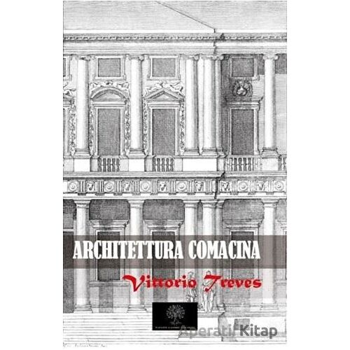 Architettura Comacina - Vittorio Treves - Platanus Publishing