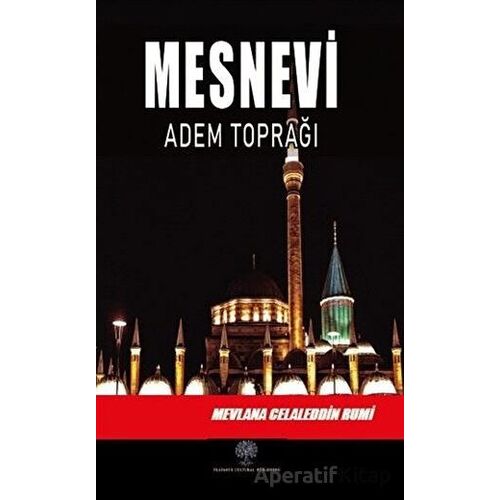 Menevi - Adem Toprağı (Beşinci Defter) - Mevlana Celaleddin Rumi - Platanus Publishing