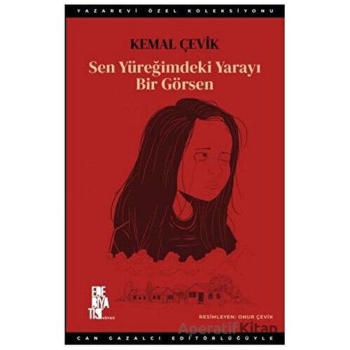 Sen Yüreğimdeki Yarayı Bir Görsen - Kemal Çevik - Edebiyatist