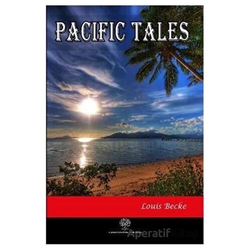 Pacific Tales - Louis Becke - Platanus Publishing