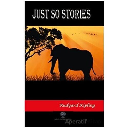 Just So Stories - Joseph Rudyard Kipling - Platanus Publishing