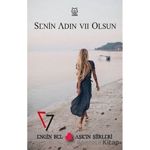 Senin Adın Yedi Olsun - Engin Bel - Luna Yayınları