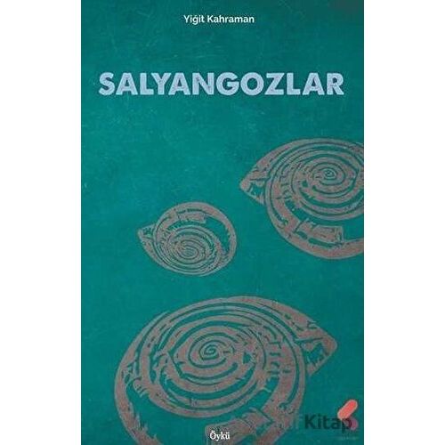 Salyangozlar - Yiğit Kahraman - Klaros Yayınları
