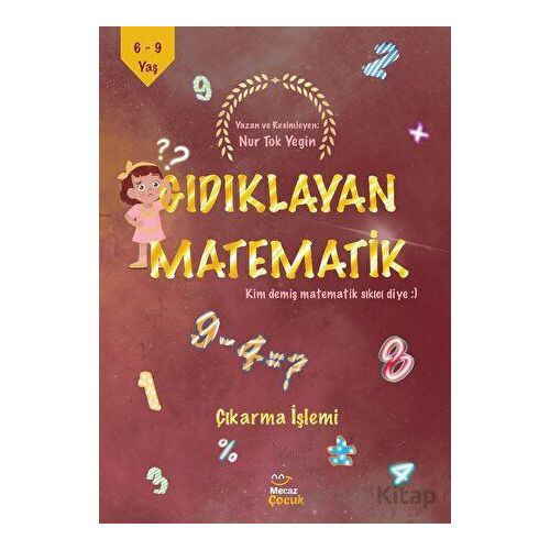 Gıdıklayan Matematik - Kim Demiş Matematik Sıkıcı Diye - Çıkarma İşlemi