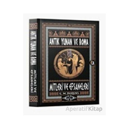 Antik Yunan Ve Roma Mitleri Ve Efsaneleri - E. M. Berens - Fa Yayınları