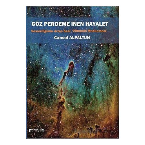 Göz Perdeme İnen Hayalet - Cansel Alpaltun - Karahan Kitabevi