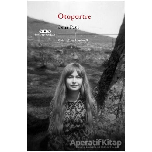 Otoportre - Celia Paul - Yapı Kredi Yayınları
