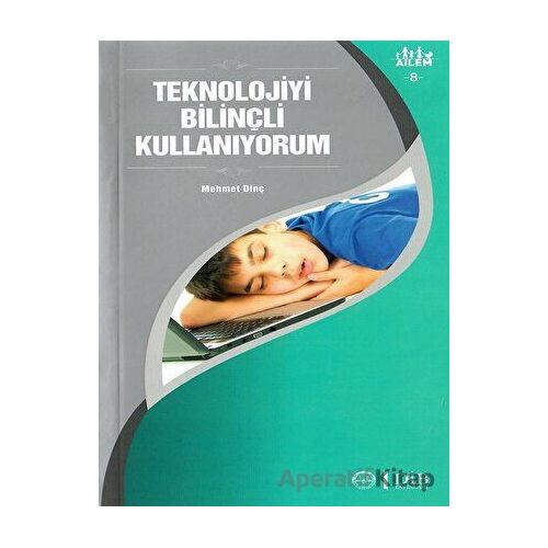 Teknolojiyi Bilinçli Kullanıyorum Ailem 8 - Mehmet Dinç - Diyanet İşleri Başkanlığı