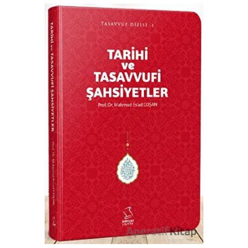 Tarihi ve Tasavvufi Şahsiyetler - Cep Boy - M. Esad Coşan - Server Yayınları