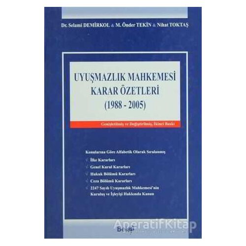 Uyuşmazlık Mahkemesi Karar Özetleri (1988-2005) - Nihat Toktaş - Beta Yayınevi