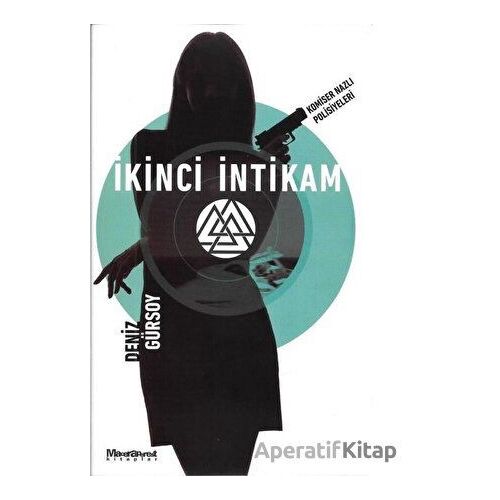 İkinci İntikam - Deniz Gürsoy - Maceraperest Kitaplar