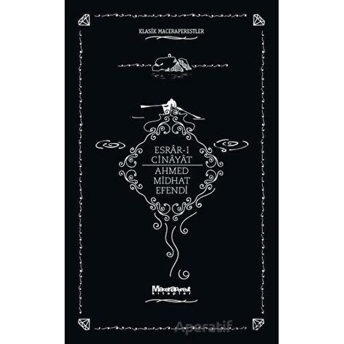 Esrar-ı Cinayat - Ahmet Mithat Efendi - Maceraperest Kitaplar