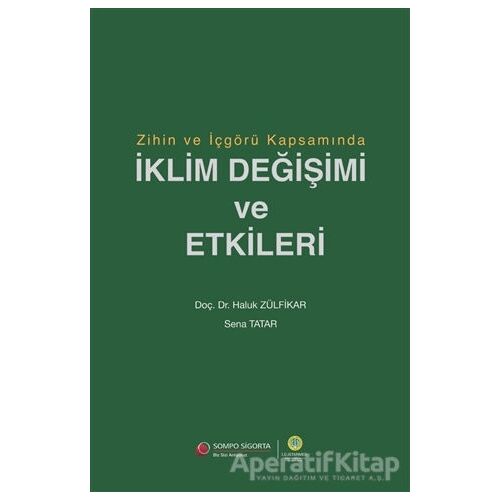 Zihin ve İçgörü Kapsamında İklim Değişimi ve Etkileri - Sena Tatar - Der Yayınları