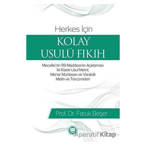 Herkes İçin Kolay Usulü Fıkıh - Faruk Beşer - Marmara Üniversitesi İlahiyat Fakültesi Vakfı