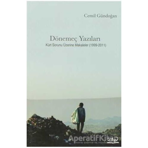 Dönemeç Yazıları - Cemil Gündoğan - Vate Yayınevi