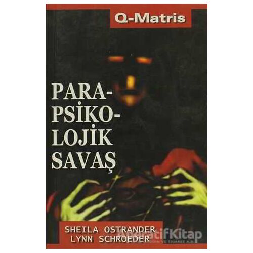 Para - Psikolojik Savaş - Sheila Ostrander - Q-Matris Yayınları