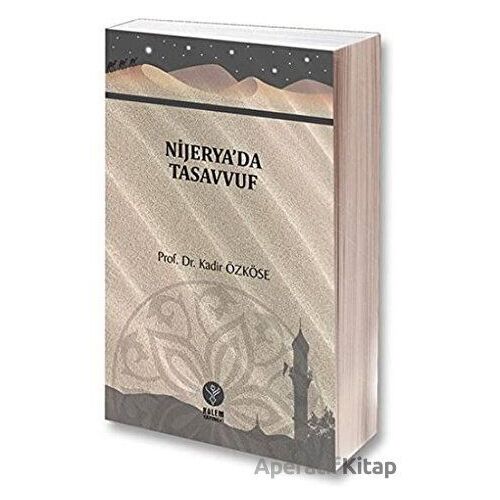 Nijaryada Tasavvuf - Kadir Özköse - Kalem Yayınevi