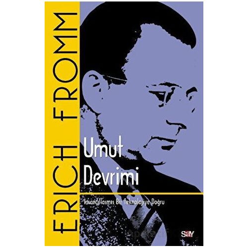 Umut Devrimi - Erich Fromm - Say Yayınları