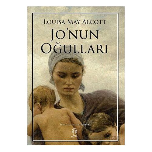 Jo’nun Oğulları - Louisa May Alcott - Tema Yayınları