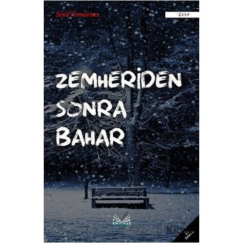 Zemheriden Sonra Bahar - Şerif Temurtaş - İzan Yayıncılık