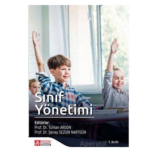 Sınıf Yönetimi - Kolektif - Pegem Akademi Yayıncılık