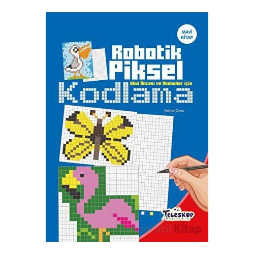 Mavi Kitap - Robotik Piksel Kodlama -Teleskop - Kolektif - Teleskop Popüler Bilim