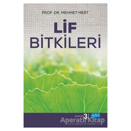 Lif Bitkileri - Mehmet Mert - Nobel Akademik Yayıncılık