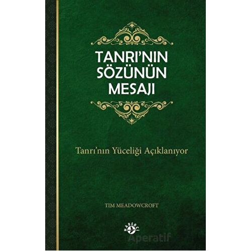 Tanrı’nın Sözünün Mesajı - Tim Meadowcroft - Haberci Basın Yayın