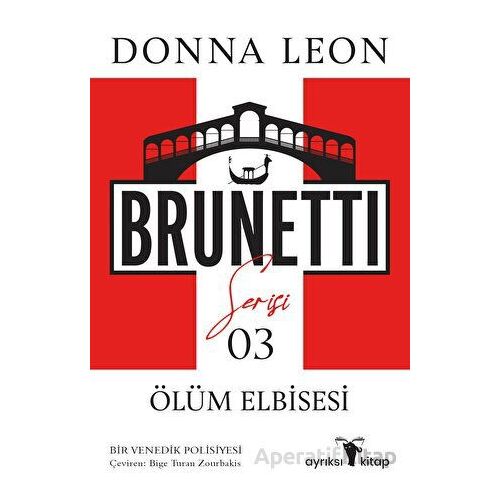 Ölüm Elbisesi - Brunetti Serisi 3 - Donna Leon - Ayrıksı Kitap