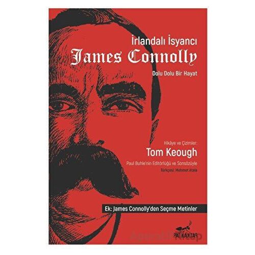 İrlandalı İsyancı James Connolly - Tom Keough - Patika Kitap