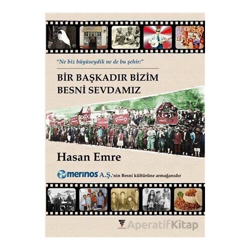 Bir Başkadır Bizim Besni Sevdamız - Hasan Emre - Varyant Yayıncılık