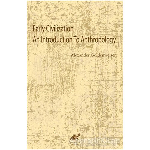Early Civilization An Introduction To Anthropology