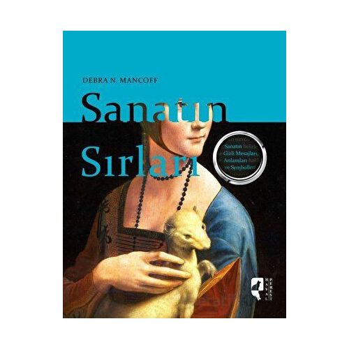 Sanatın Sırları - Debra N. Mancoff - HayalPerest Kitap