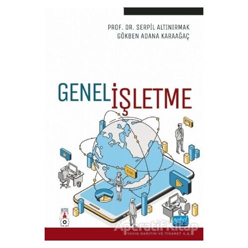 Genel İşletme - Serpil Altınırmak - Nobel Akademik Yayıncılık