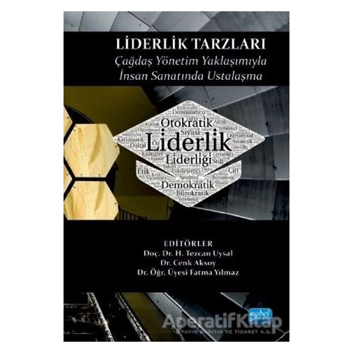 Liderlik Tarzları - Cenk Aksoy - Nobel Akademik Yayıncılık