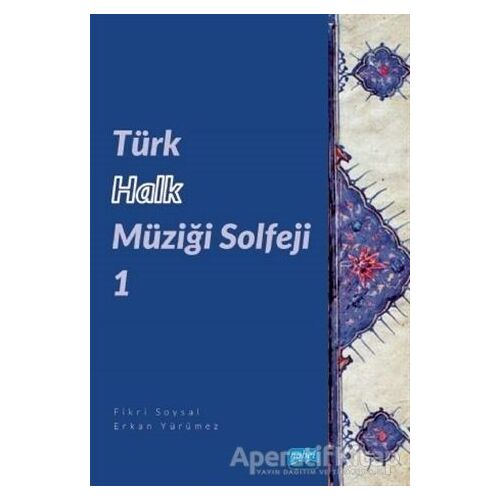 Türk Halk Müziği Solfeji 1 - Erkan Yürümez - Nobel Akademik Yayıncılık