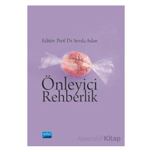 Önleyici Rehberlik - Namık Kemal Haspolat - Nobel Akademik Yayıncılık