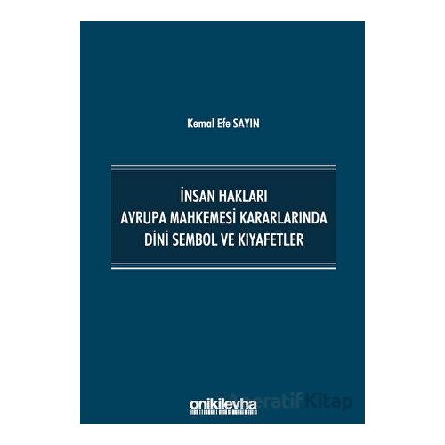 İnsan Hakları Avrupa Mahkemesi Kararlarında Dini Sembol ve Kıyafetler