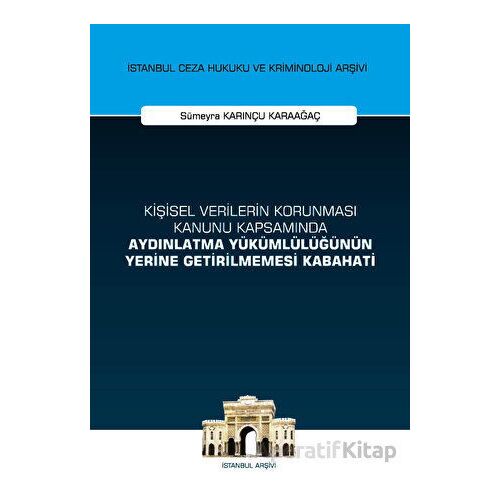 Kişisel Verilerin Korunması Kanunu Kapsamında Aydınlatma Yükümlülüğünün Yerine Getirilmemesi Kabahat