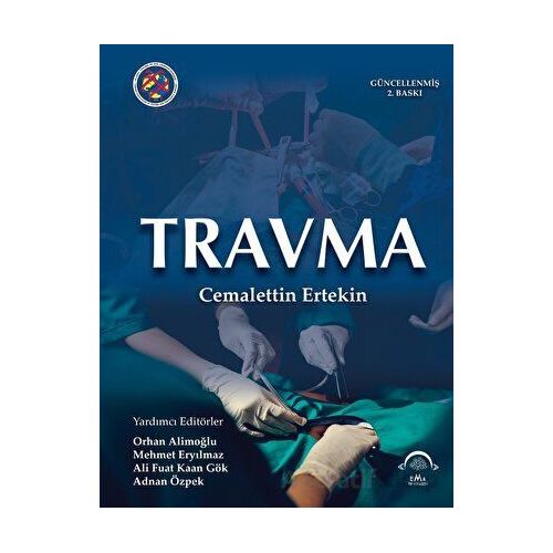 Travma - Cemalettin Ertekin - EMA Tıp Kitabevi