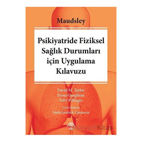 Maudsley Psikiyatride Fiziksel Sağılık Durumları için Uygulama Kılavuzu