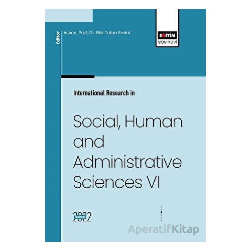 International Research in Social, Human and Administrative Sciences VI